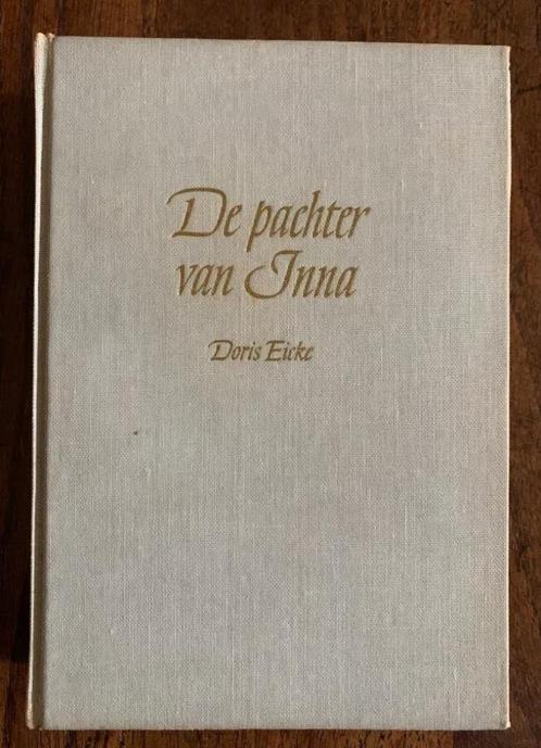 De pachter van Inna; Doris Eicke; boek, leesboek, Boeken, Romans, Gelezen, Ophalen of Verzenden