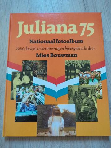 Juliana 75 Nationaal fotoalbum Mies Bouwman beschikbaar voor biedingen