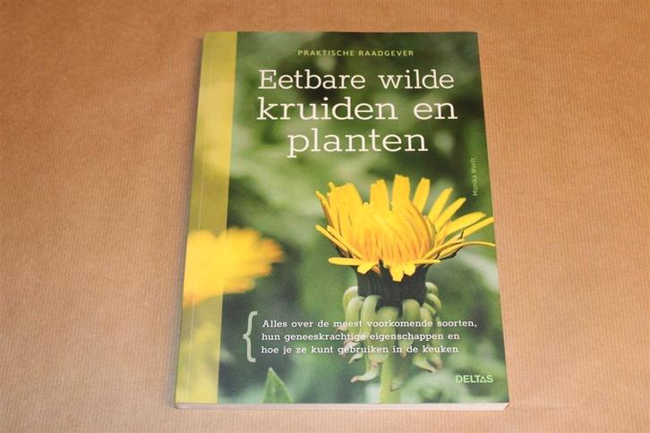 Eetbare Wilde Kruiden en Planten — Praktische Raadgever, Boeken, Natuur, Zo goed als nieuw, Bloemen, Planten en Bomen, Ophalen of Verzenden