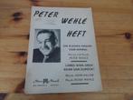 Peter wehle heft, Zang, Gebruikt, Ophalen of Verzenden, Artiest of Componist