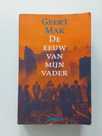 Geert Mak : De Eeuw Van Mijn Vader, Gelezen, Nederland, Geert Mak, Ophalen of Verzenden