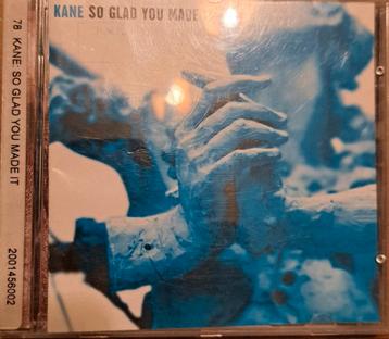 Kane so glad you made it beschikbaar voor biedingen