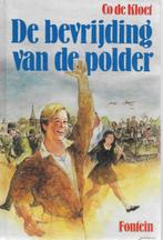 Co de Kloet: De bevrijding van de polder (WO II), Ophalen of Verzenden, Gelezen
