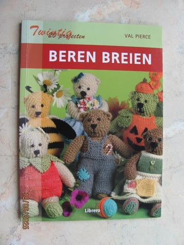 NIEUWSTAAT 20 projecten BEREN BREIEN Val PIERCE beer knuffel beschikbaar voor biedingen