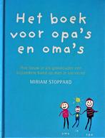 HET BOEK VOOR OPA’S EN OMA’S – 4de ITEM GRATIS, Boeken, Zwangerschap en Opvoeding, Nieuw, Ophalen of Verzenden, Miriam Stoppard