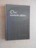 Ds. W. Verhoeks - Onz' toevlucht alleine - Acht preken, Boeken, Ophalen of Verzenden, Zo goed als nieuw