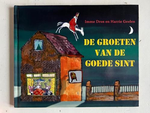 Imme Dros, Harrie Geelen: De groeten van de goede Sint, Boeken, Kinderboeken | Kleuters, Gelezen, Ophalen of Verzenden