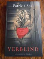 Patricia Snel - Verblind, Ophalen of Verzenden, Zo goed als nieuw, Patricia Snel, Nederland