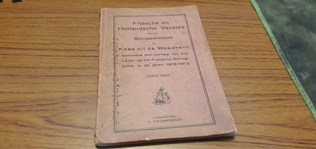Friesche en Hollandsche versjes Schippersfeint Kees Woadkant, Boeken, Ophalen of Verzenden, Gelezen
