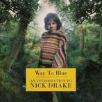 CD Way To Blue - An Introduction To Nick Drake, Verzenden, Zo goed als nieuw