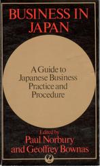 Business in Japan. A Guido to Japanese Business Practice and, Ophalen of Verzenden, Gelezen, Azië