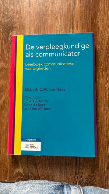 Elsbeth C.M. ten Have - De verpleegkundige als communicator beschikbaar voor biedingen