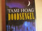 doodsengel Tami Hoag 9789051084252, Boeken, Thrillers, Gelezen, Ophalen of Verzenden, Nederland