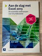 Aan de slag met Excel 2013 - Ben Groenendijk, Boeken, Overige niveaus, Nederlands, Ophalen of Verzenden, Zo goed als nieuw