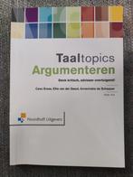 Cees Braas - Taaltopics argumenteren, Boeken, Cees Braas; Ellie van der Geest; Annemieke Schepper, Ophalen of Verzenden, Zo goed als nieuw