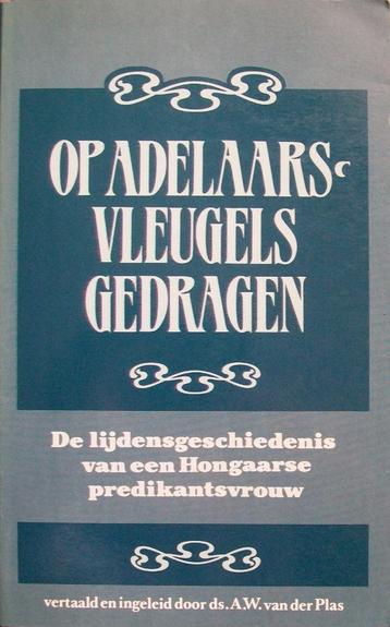 Op Adelaarsvleugels gedragen - Lijdensgeschiedenis Hongarije beschikbaar voor biedingen