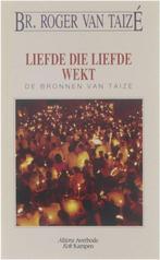 Br. Roger van Taize Liefde die liefde wekt, Nieuw, Verzenden