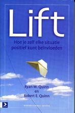 Lift - Ryan W. Quinn & Robert E. Quinn, Boeken, Esoterie en Spiritualiteit, Ophalen of Verzenden, Zo goed als nieuw, Ryan W. Quinn