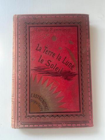 Antiek boek: La Terre la Lune et le Soleil beschikbaar voor biedingen