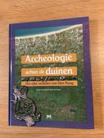 Archeologie achter de duinen. Het rijke verleden van Den Haa, Overige wetenschappen, Ophalen of Verzenden, Zo goed als nieuw