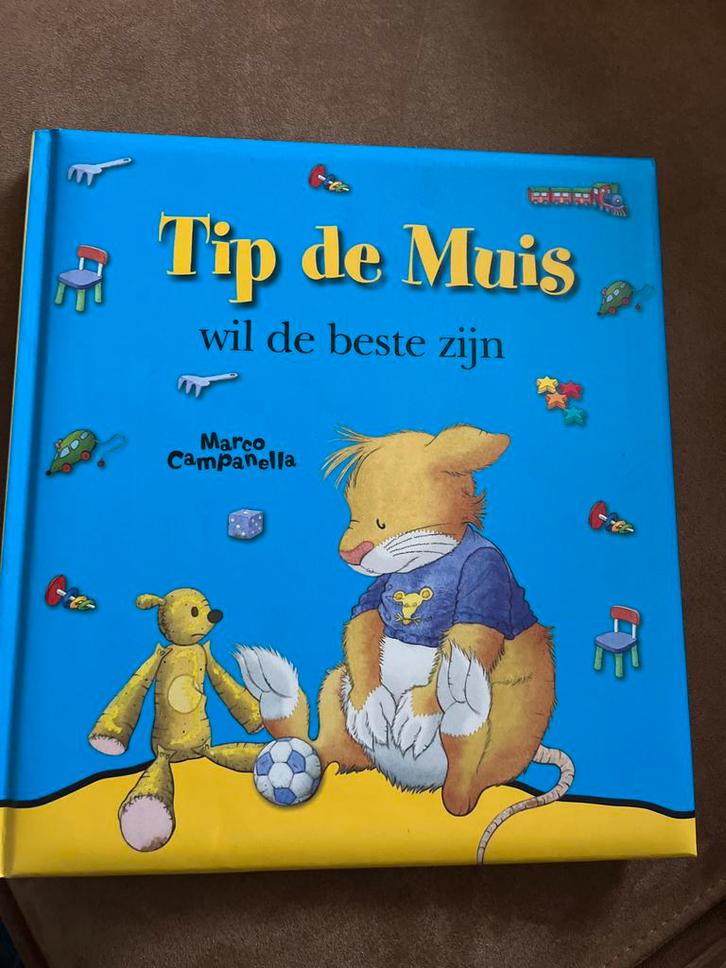 Tip de Muis wil de beste zijn - Marco Campanella, Boeken, Kinderboeken | Jeugd | onder 10 jaar, Zo goed als nieuw, Fictie algemeen