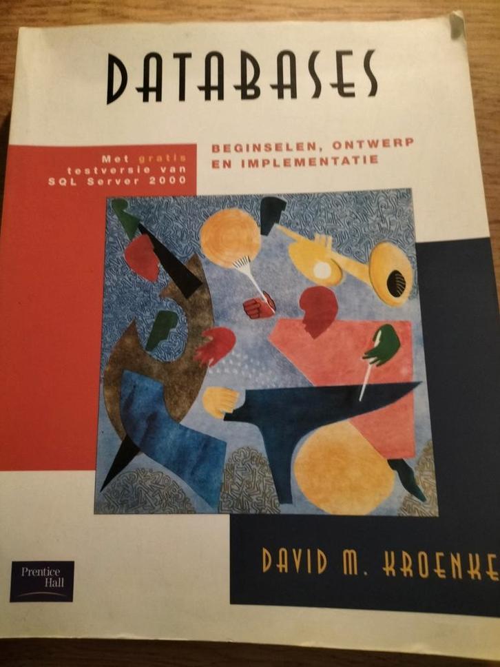 Databases: Beginselen, Ontwerp en Implementatie, Boeken, Informatica en Computer, Gelezen, Software, Ophalen of Verzenden