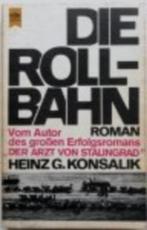 Heinz G Konsalik - Die Roll-bahn, Boeken, Tweede Wereldoorlog, Ophalen of Verzenden, Algemeen, Heinz g konsalik