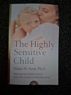 Hoogsensitief kind - Elaine N. Aron, Boeken, Ophalen of Verzenden, Zo goed als nieuw, Elaine N. Aron, Nederland