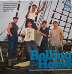 LP   - Rolling Home   - Original Shanties, Verzenden, Zo goed als nieuw, 12 inch