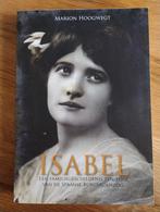 Isabel: Een familiegeschiedenis door Marion Hoogwegt, Boeken, Ophalen of Verzenden, Zo goed als nieuw, Marion Hoogwegt