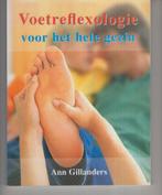 Voetreflexologie voor het hele gezin Ann Gillanders, Ophalen of Verzenden, Zo goed als nieuw, Spiritualiteit algemeen, Overige typen