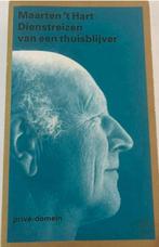 MAARTEN ‘T MAARTEN ‘T HART DIENSTREIZEN VAN EEN THUISBLIJVER, Ophalen of Verzenden, Gelezen