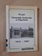 75 JAAR CHRISTELIJK ONDERWIJS IN RIJPERKERK 1912 - 1987, Ophalen of Verzenden, Gelezen