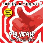 Party Animals ‎- P.A. Yeah! How Do You Do?, Ophalen of Verzenden, Zo goed als nieuw, Overige genres