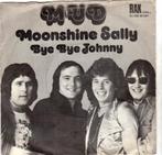 Mud : Moonshine Sally (1975), Gebruikt, 7 inch, Single, Ophalen of Verzenden