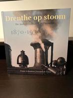 Drenthe op stoom de Industrialisatie in Drenthe, Ophalen of Verzenden, Zo goed als nieuw, Schilder- en Tekenkunst