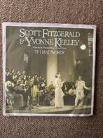 Scott Fitzgerald & Yvonne Keeley - If i had Words, Ophalen of Verzenden, Zo goed als nieuw, 7 inch, Pop
