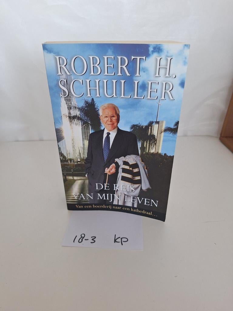 De Reis Van Mijn Leven - Robert H. Schuller, Ophalen of Verzenden, Gelezen, Robert H. Schuller, Christendom | Protestants
