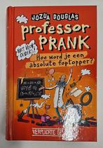 Jozua Douglas - Professor Prank, Jozua Douglas; Geert Gratama, Non-fictie, Ophalen of Verzenden, Zo goed als nieuw