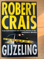 Robert Crais - Gijzeling, Ophalen of Verzenden, Zo goed als nieuw, Robert Crais