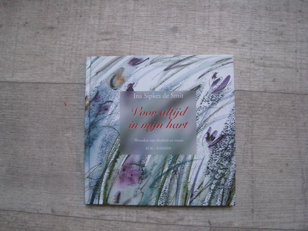 Voor altijd in mijn hart, Nieuw, Ophalen of Verzenden, Ina Sipkes de Smit, Eén auteur