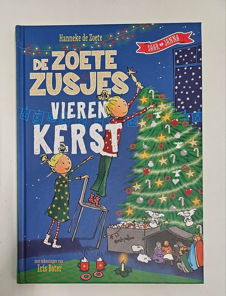 Hanneke de Zoete - De Zoete Zusjes vieren kerst, Boeken, Kinderboeken | Jeugd | onder 10 jaar, Zo goed als nieuw, Fictie algemeen