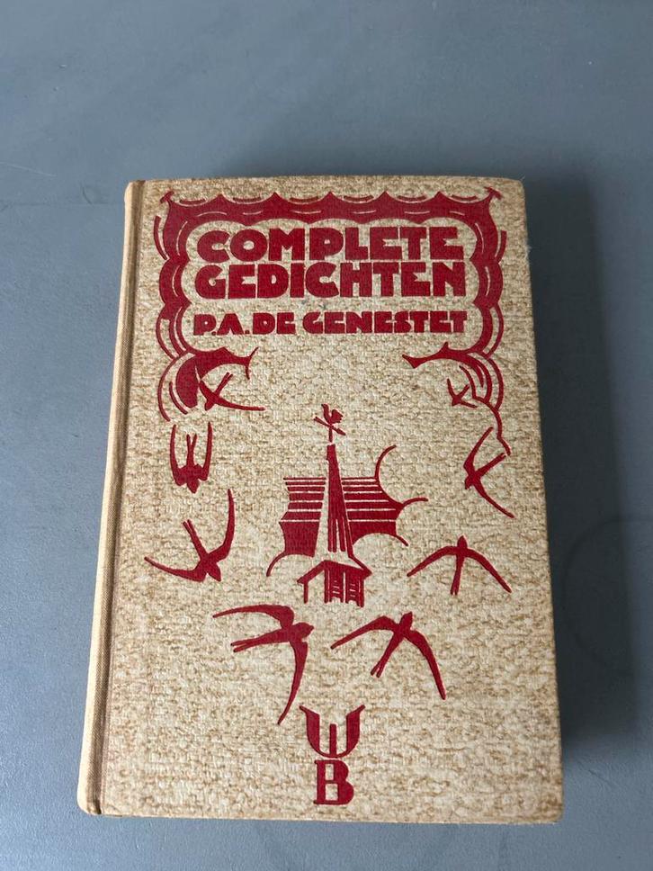 Complete Gedichten P.A. de Génestet - Negenste Druk 1934, Boeken, Gedichten en Poëzie, Gelezen, Eén auteur, Ophalen