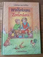 Van Winterkrans tot Zomerdans - Lidwien van Geffen, Ophalen of Verzenden, Zo goed als nieuw, Prentenboek