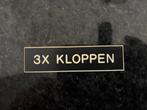 Bordje met de instructie om drie keer te kloppen., Ophalen of Verzenden, Zo goed als nieuw