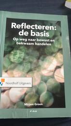 Mirjam Groen - Reflecteren de basis, Sociale wetenschap, Ophalen of Verzenden, Zo goed als nieuw, Mirjam Groen