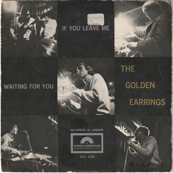 Golden Earings -If You Leave Me 1966 -orig 5 mansHITformatie