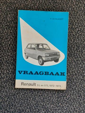 BOEK: Vraagbaak Renault 5L en 5TL van 1972-1973 beschikbaar voor biedingen