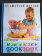Annabel Karmel - Mummy and me Cookbook (engels), Ophalen of Verzenden, Zo goed als nieuw, Annabel Karmel, Non-fictie