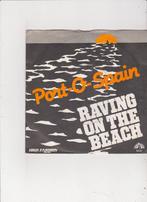7" Single Port-O-Spain - Raving on the beach, Ophalen of Verzenden, Gebruikt, 7 inch, Dance